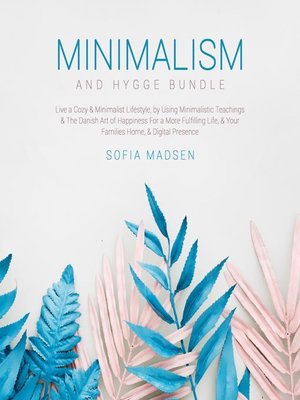 cover image of Minimalism & Hygge Bundle